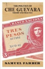 Cover: The Politics of Che Guevara - Haymarket Books