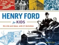 Cover: Henry Ford for Kids - Chicago Review Press