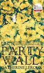 Cover: The Party Wall - Biblioasis