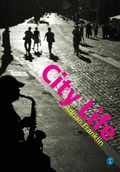Cover: City Life - SAGE Publications Inc