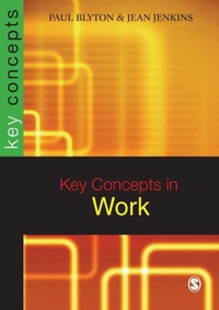 Enlarge image Cover: Key Concepts in Work - SAGE Publications Inc