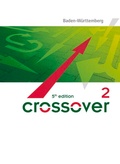 Cover: Crossover - 5th edition Baden-W&uuml;rttemberg - B2/C1: Band 2 - 12./13. Schuljahr - Cornelsen Verlag