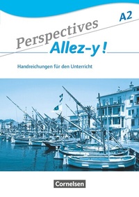 Abbildung von: Perspectives - Allez-y ! - A2 - Cornelsen Verlag