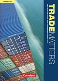 Cover: Trade Matters - Englisch f&uuml;r Gro&szlig;- und Au&szlig;enhandelskaufleute - Third Edition - A2-B2 - Cornelsen Verlag