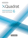 Cover: XQuadrat - Baden-W&uuml;rttemberg - 6. Schuljahr - Cornelsen Verlag