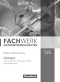 Bild: Fachwerk Naturwissenschaften - Baden-W&uuml;rttemberg 2016 - 5./6. Schuljahr: Biologie, Naturph&auml;nomene und Technik - Cornelsen Verlag