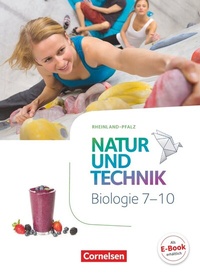 Abbildung von: Natur und Technik - Biologie Neubearbeitung - Rheinland-Pfalz - 7.-10. Schuljahr - Cornelsen Verlag
