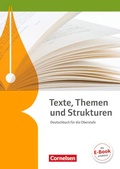 Cover: Texte, Themen und Strukturen - Allgemeine Ausgabe - 2-j&auml;hrige Oberstufe - Cornelsen Verlag