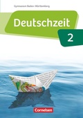 Cover: Deutschzeit - Baden-W&uuml;rttemberg - Band 2: 6. Schuljahr - Cornelsen Verlag