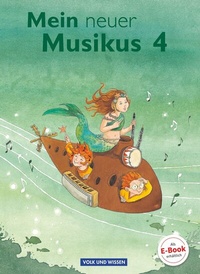 Abbildung von: Mein neuer Musikus - Aktuelle Ausgabe - 4. Schuljahr - Volk und Wissen Verlag