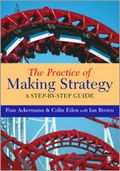 Cover: The Practice of Making Strategy - SAGE Publications Inc