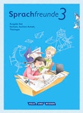 Cover: Sprachfreunde - Sprechen - Schreiben - Spielen - Ausgabe S&uuml;d (Sachsen, Sachsen-Anhalt, Th&uuml;ringen) - Neubearbeitung 2015 - 3. Schuljahr - Volk und Wissen Verlag