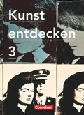 Cover: Kunst entdecken - Sekundarstufe I - Band 3 - Cornelsen Verlag