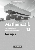 Cover: Bigalke/K&ouml;hler: Mathematik - Sachsen-Anhalt - 12. Schuljahr - Cornelsen Verlag