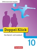 Cover: Doppel-Klick - Das Sprach- und Lesebuch - Differenzierende Ausgabe - 10. Schuljahr - Cornelsen Verlag