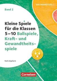Abbildung von: Kleine Spiele für die Klassen 5-10 - Band 2 - Cornelsen Pädagogik