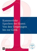 Cover: Kammerlohr - Epochen der Kunst - Neubearbeitung - Band 1 - Oldenbourg Schulbuchverlag