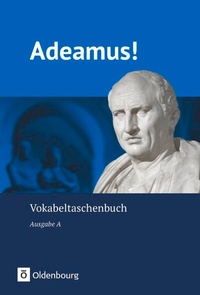 Bild vergrößern Bild: Adeamus! - Ausgabe A - Latein als 2. Fremdsprache - Oldenbourg Schulbuchverlag