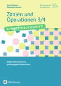 Cover: Praxismaterial Grundschule / Zahlen und Operationen 3/4 - kompetenzorientiert! - Oldenbourg Schulbuchverlag