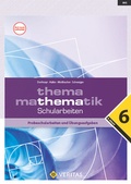 Cover: Thema Mathematik 6. Schularbeiten - VERITAS Verlags- und Handelsgesellschaft m.b.H.