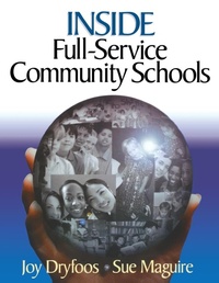 Enlarge image Cover: Inside Full-Service Community Schools - SAGE Publications Inc