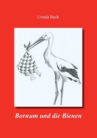 Abbildung von: Bornum und die Bienen - BoD - Books on Demand