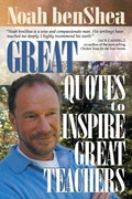 Cover: Great Quotes to Inspire Great Teachers - SAGE Publications Inc