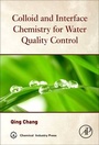 Cover: Colloid and Interface Chemistry for Water Quality Control - Academic Press