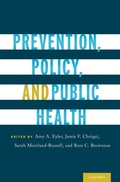 Cover: Prevention, Policy, and Public Health - OUP eBook