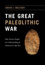Bild: The Great Paleolithic War - University of Chicago Press