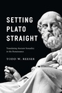 Cover: Setting Plato Straight - University of Chicago Press