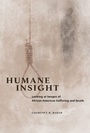 Cover: Humane Insight - University of Illinois Press