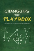 Cover: Changing the Playbook - University of Illinois Press