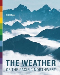 Enlarge image Cover: The Weather of the Pacific Northwest - University of Washington Press