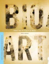 Abbildung von: Bioart and the Vitality of Media - University of Washington Press
