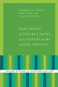 Cover: Discursive Constructions of Consent in the Legal Process - OUP eBook