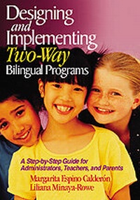 Enlarge image Cover: Designing and Implementing Two-Way Bilingual Programs - Corwin Press Inc