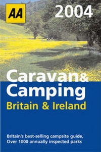 Abbildung von: AA Caravan and Camping Britain and Ireland 2004 - Automobile Association
