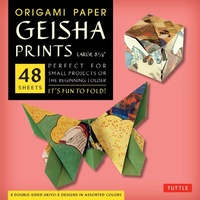 Abbildung von: Origami Paper - Geisha Prints - Large 8 1/4" - 48 Sheets - Tuttle Publishing