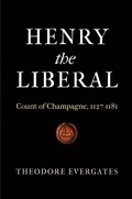 Cover: Henry the Liberal - University of Pennsylvania Press