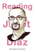 Cover: Reading Junot Diaz - Princeton University Press