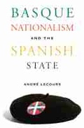 Cover: Basque Nationalism And The Spanish State - University of Nevada Press