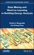 Cover: Data Mining and Machine Learning in Building Energy Analysis - Towards High Performance Computing - Wiley
