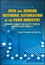 Cover: RFID and Sensor Network Automation in the Food Industry - Ensuring Quality and Safety through Supply Chain Visibility - Wiley