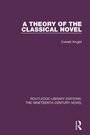 Cover: A Theory of the Classical Novel - Routledge
