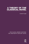 Cover: A Theory of the Classical Novel - Routledge