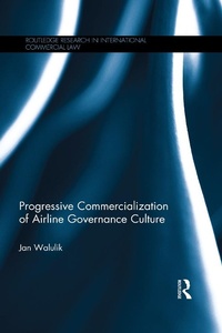 Abbildung von: Progressive Commercialization of Airline Governance Culture - Routledge