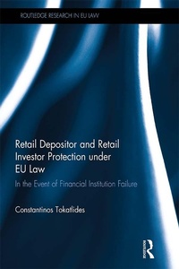 Abbildung von: Retail Depositor and Retail Investor Protection under EU Law - Routledge