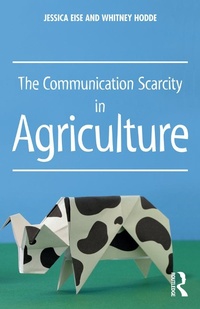 Abbildung von: The Communication Scarcity in Agriculture - Routledge