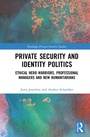 Cover: Private Security and Identity Politics - Routledge